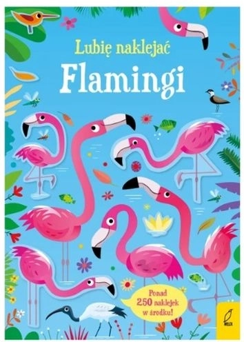I Like Sticking Flamingos – children’s sticker activity book