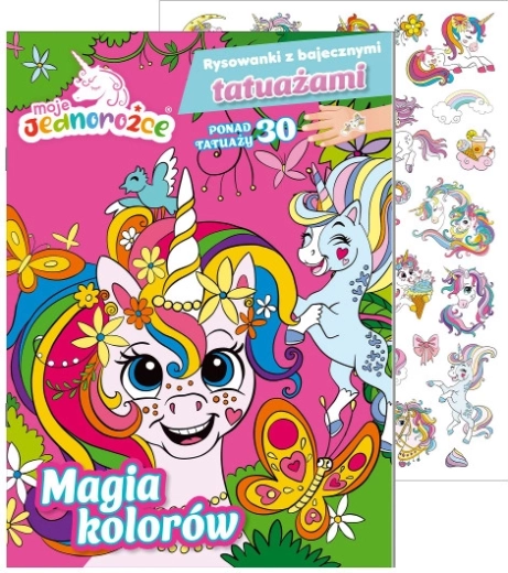 My Unicorns: Coloring Book with Tattoos, Part 1 – The Magic of Colors