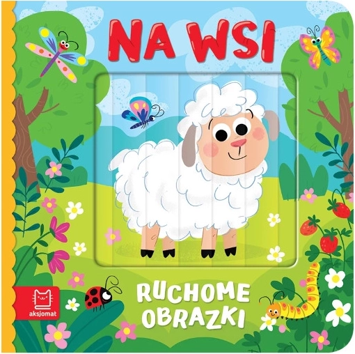 Moving Pictures: In the Countryside – a magical children's book