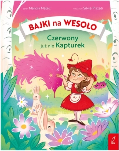 Little Red Riding Hood, but Different – Fairy Tales for Fun