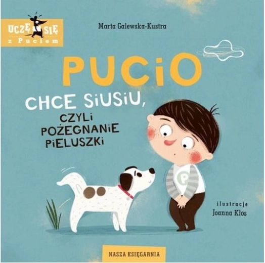 Pucio Wants to Pee, or Goodbye Diaper