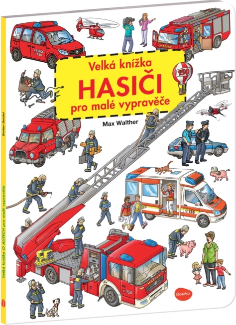 Groot brandweerboek voor kleine vertellers