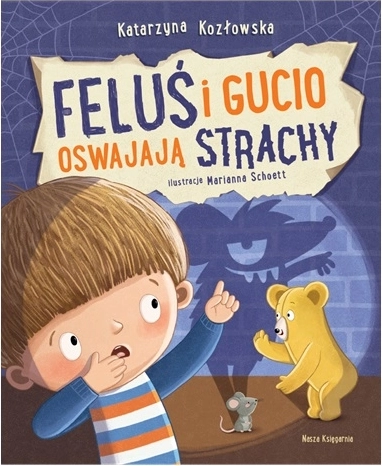 Feluś and Gucio Tame Their Fears