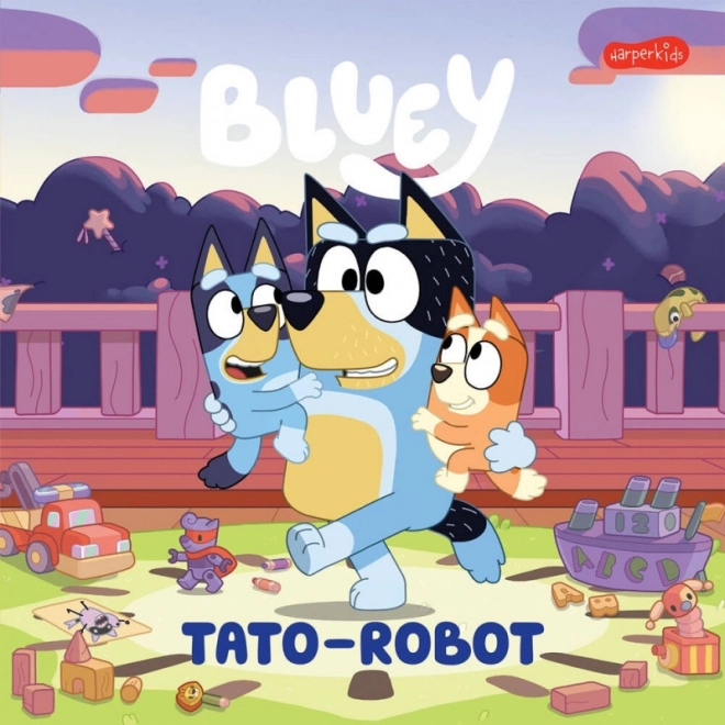 Bluey: Dad-robot - an entertaining children's book