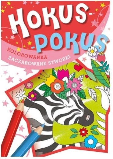 Hokuspokus: verzauberte Wesen – magisches Malbuch