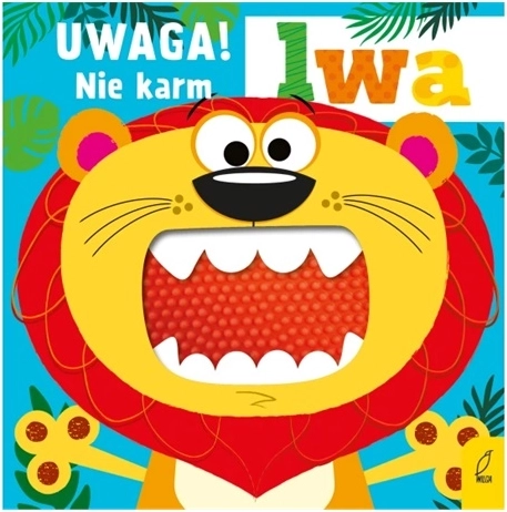 Warning! Don’t Feed the Lion – sensory book