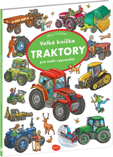 Le grand livre Tracteurs pour petits conteurs